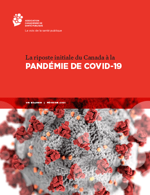 Examen de la riposte initiale du Canada à la pandémie de COVID-19